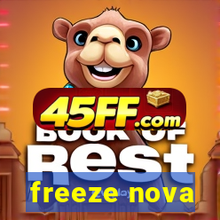 freeze nova